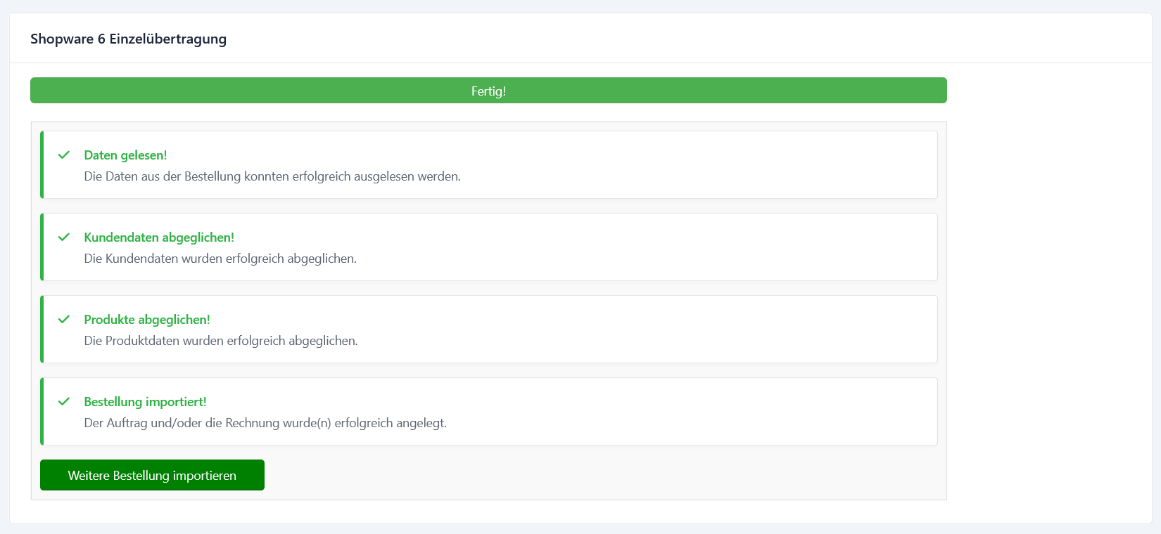 Erfolgreiche Einzelübertragung einer Bestellung